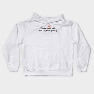 Speak Goodly Kids Hoodie